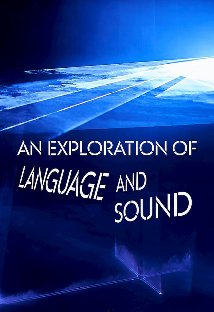 An Exploration of Language and Sound